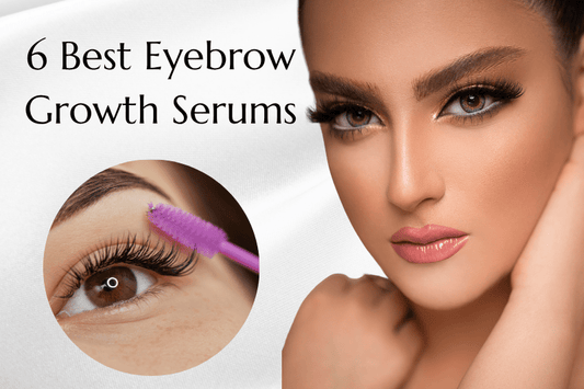 6 Best Eyebrow Growth Serums for Fuller Brows (USA-Tested 2025) | Shigeru Beauty Brow Serum Review - Shigeru Beauty
